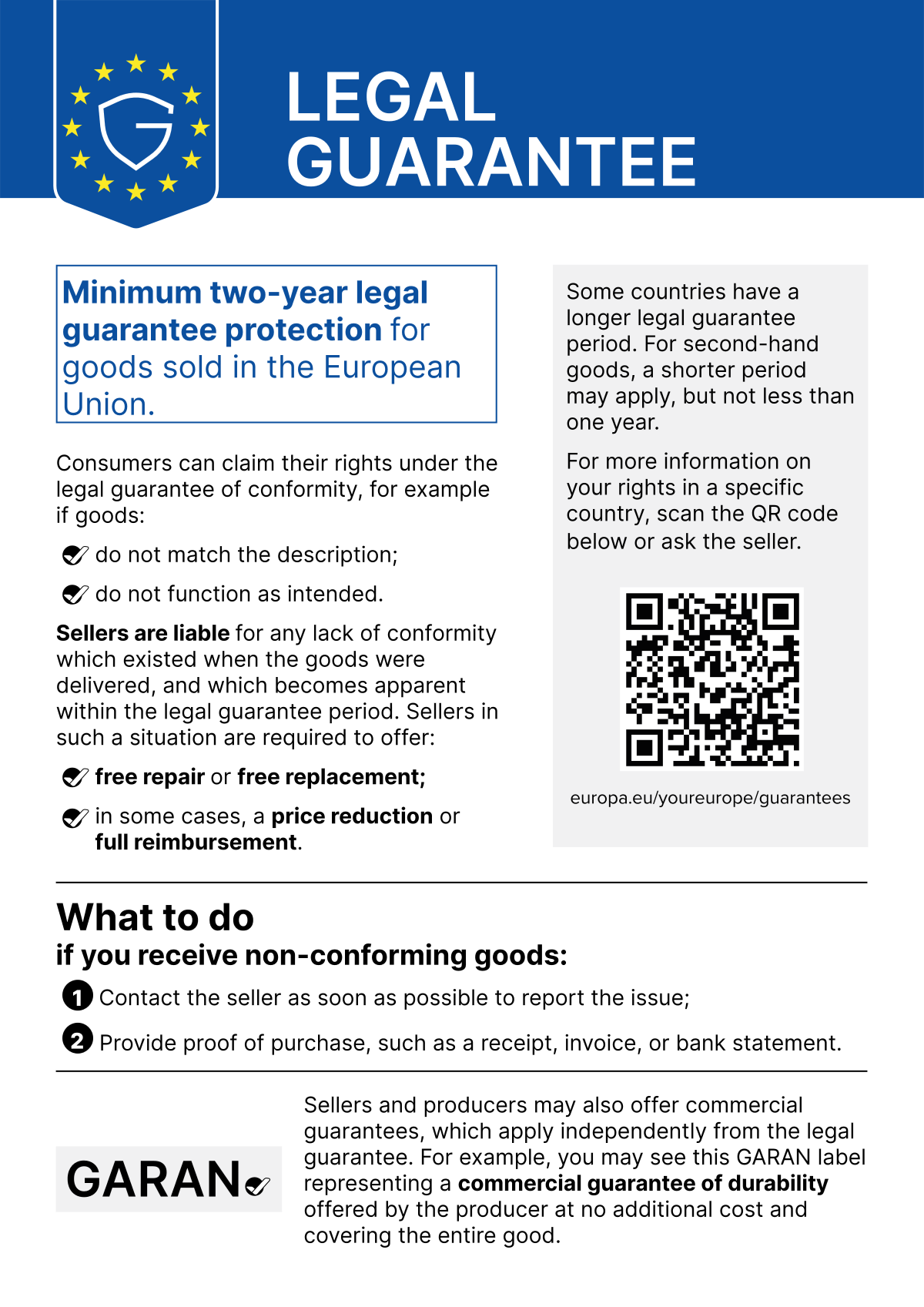 EU notice on the legal guarantee: under EU law, you are entitled to a legal guarantee of at least two years if goods are faulty.